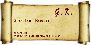 Gröller Kevin névjegykártya
